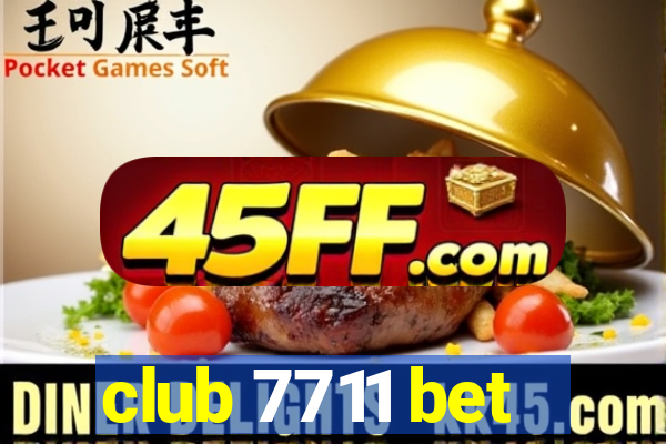 club 7711 bet
